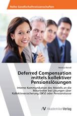 Deferred Compensation mittels kollektiver Pensionslösungen