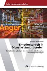 Emotionsarbeit in Dienstleistungsberufen