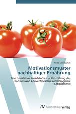 Motivationsmuster nachhaltiger Ernährung