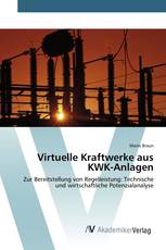 Virtuelle Kraftwerke aus KWK-Anlagen