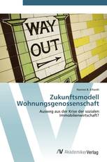 Zukunftsmodell Wohnungsgenossenschaft