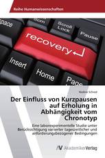 Der Einfluss von Kurzpausen auf Erholung in Abhängigkeit vom Chronotyp