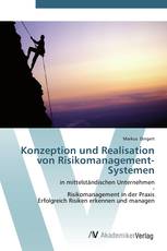 Konzeption und Realisation von Risikomanagement-Systemen