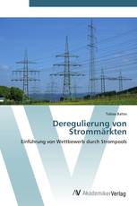 Deregulierung von Strommärkten