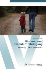 Bindung und Fremdunterbringung