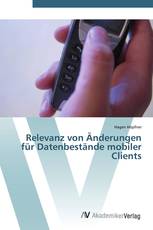 Relevanz von Änderungen für Datenbestände mobiler Clients