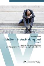 Scheitern in Ausbildung und Beruf