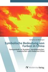 Symbolische Bedeutung von Farben in China