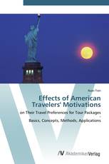 Effects of American Travelers' Motivations