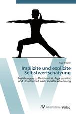 Implizite und explizite Selbstwertschätzung