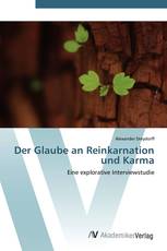 Der Glaube an Reinkarnation und Karma