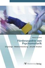 Förderaspekte von Psychomotorik