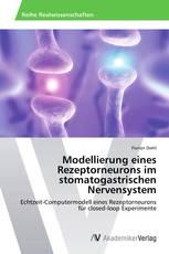 Modellierung eines Rezeptorneurons im stomatogastrischen Nervensystem