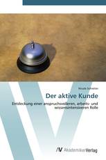 Der aktive Kunde