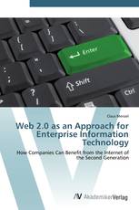 Web 2.0 as an Approach for Enterprise Information Technology