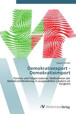 Demokratieexport - Demokratieimport