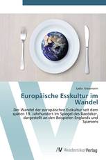 Europäische Esskultur im Wandel