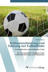 Professionalisierung und Führung von Fußballclubs