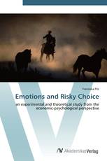 Emotions and Risky Choice