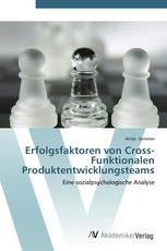 Erfolgsfaktoren von Cross-Funktionalen Produktentwicklungsteams