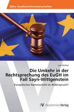 Die Umkehr in der Rechtsprechung des EuGH im Fall Sayn-Wittgenstein
