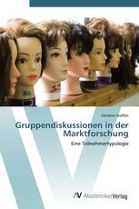 Gruppendiskussionen in der Marktforschung