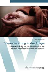 Verantwortung in der Pflege