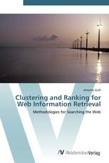 Clustering and Ranking for Web Information Retrieval