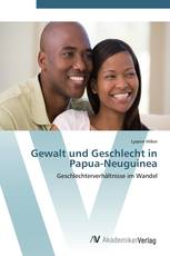 Gewalt und Geschlecht in Papua-Neuguinea