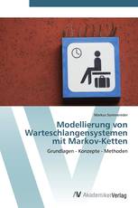 Modellierung von Warteschlangensystemen mit Markov-Ketten
