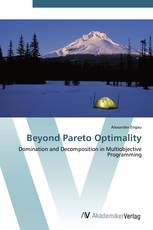 Beyond Pareto Optimality