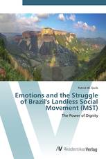 Emotions and the Struggle of Brazil's Landless Social Movement (MST)