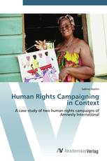 Human Rights Campaigning in Context