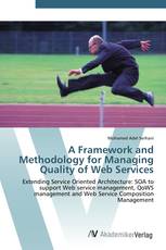 A Framework and Methodology for Managing Quality of Web Services