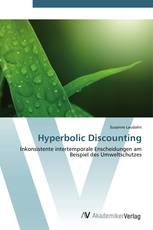 Hyperbolic Discounting