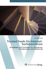 Trusted Feeds für Internet-Suchmaschinen