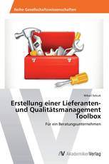 Erstellung einer Lieferanten- und Qualitätsmanagement Toolbox