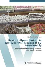 Business Opportunities in Turkey in the Prospect of EU Membership