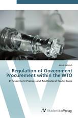 Regulation of Government Procurement within the WTO