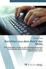 Berichten aus dem Reich der Mitte