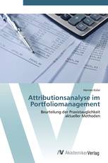 Attributionsanalyse im Portfoliomanagement