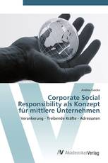 Corporate Social Responsibility als Konzept für mittlere Unternehmen