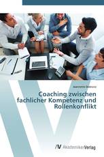 Coaching zwischen fachlicher Kompetenz und Rollenkonflikt
