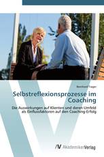 Selbstreflexionsprozesse im Coaching