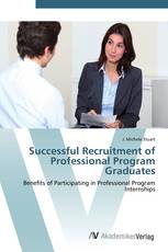 Successful Recruitment of Professional Program Graduates