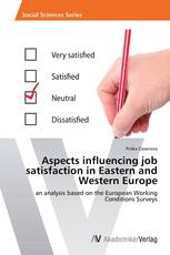 Aspects influencing job satisfaction in Eastern and Western Europe