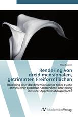Rendering von dreidimensionalen, getrimmten Freiformflächen