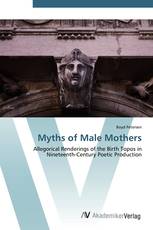Myths of Male Mothers