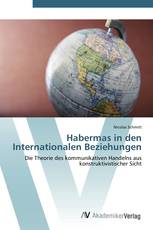 Habermas in den Internationalen Beziehungen