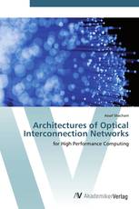 Architectures of Optical Interconnection Networks